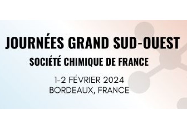 Les journées Grand Sud-Ouest de la Société Chimique de France se tiendront les 1 et 2 février 2024 à l'IECB