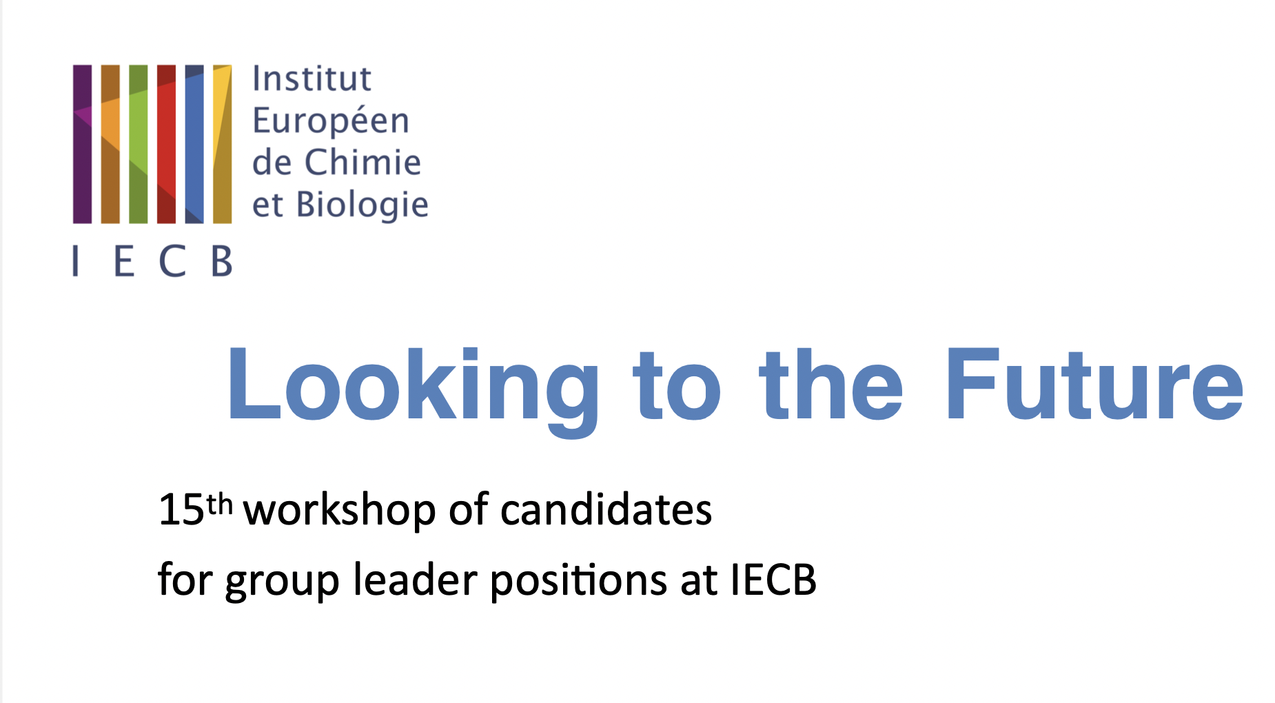 15ème Workshop Scientifique « LOOKING TO THE FUTURE » mercredi 13 novembre 2024